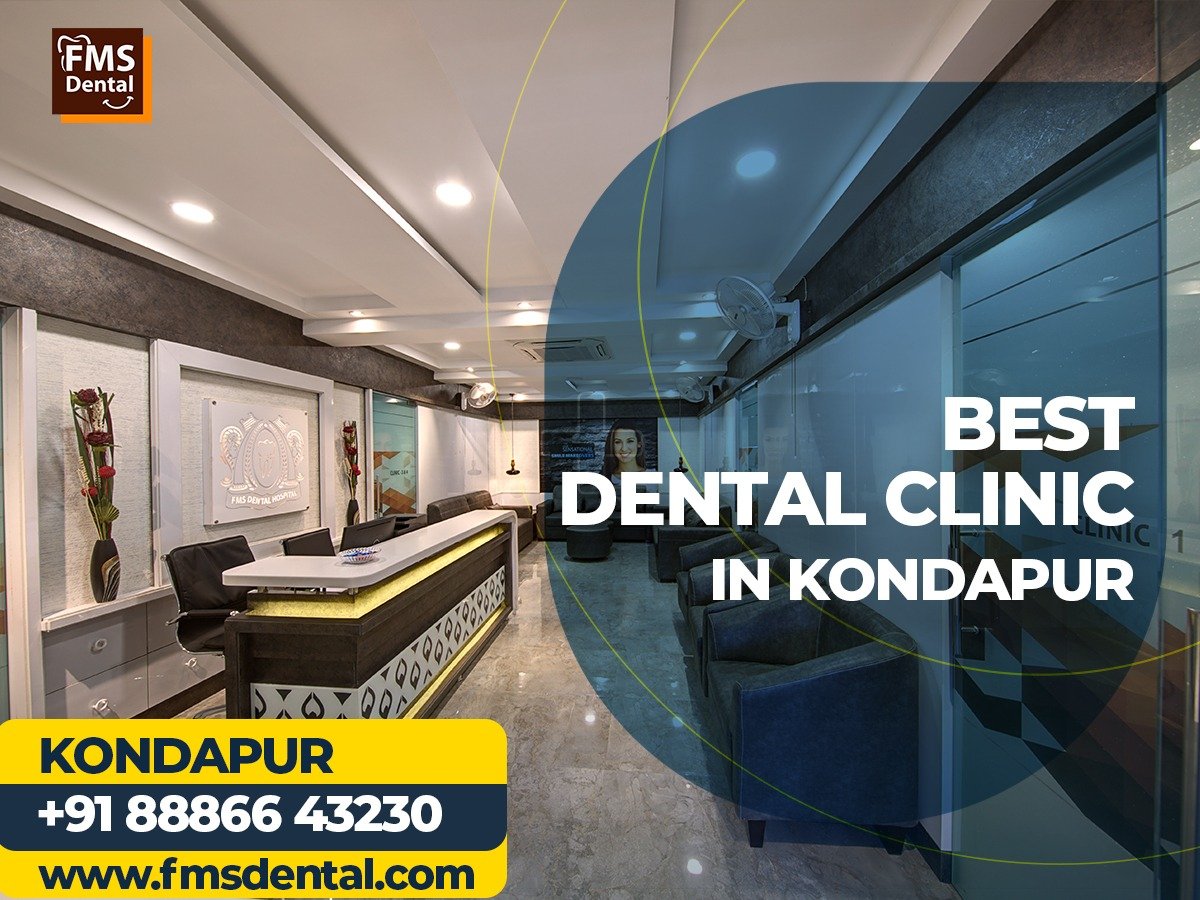Best Dental Clinic in Kondapur